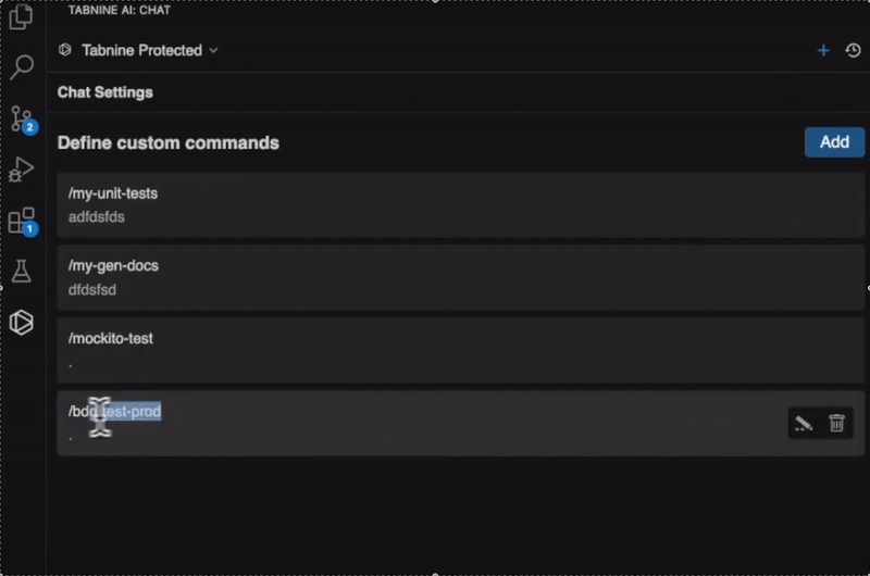Paste your instructions in the 'Enter the prompt template' box, then hit Save for custom commands in Tabnine
